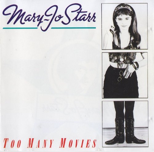 Mary-Jo Starr - Too Many Movies (1990)