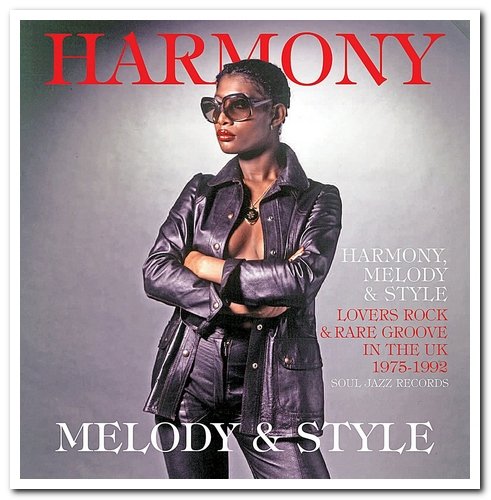 VA - Harmony, Melody & Style: Lovers Rock & Rare Groove in the UK 1975-1992 [2CD Set] (2012)