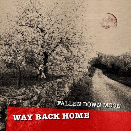 Fallen Down Moon - Way Back Home (2020) flac