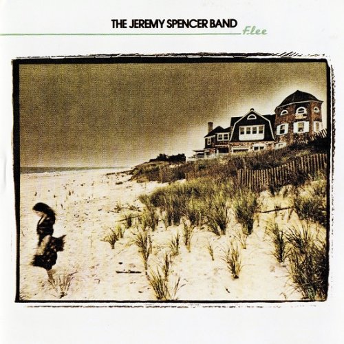 The Jeremy Spencer Band - Flee (Reissue) (1979/2006)