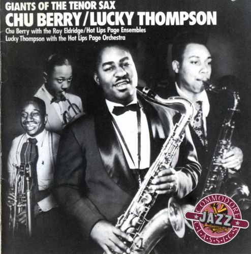 Chu Berry, Lucky Thompson - Giants Of The Tenor Sax (1988) CD Rip