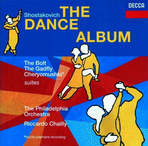 The Philadelphia Orchestra, Riccardo Chailly - Shostakovich: The Dance Album (1996)
