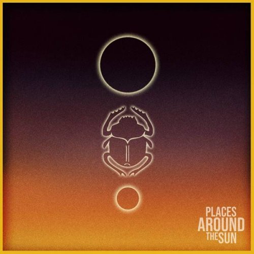 Places Around The Sun - Places Around the Sun (2020)