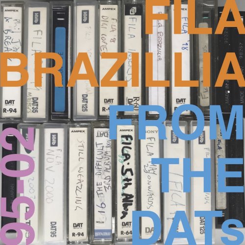 Fila Brazillia - From The DATs (2020) [Hi-Res]