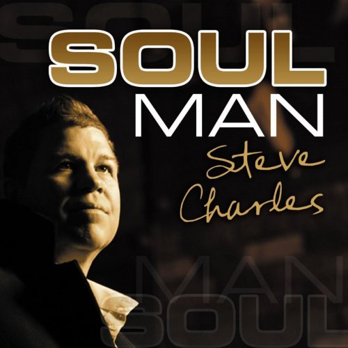 Steve Charles - Soul Man (2014)
