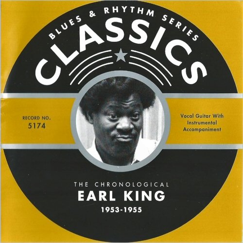 Earl King - Blues & Rhythm Series 5174: The Chronological Earl King 1953-1955 (2006)