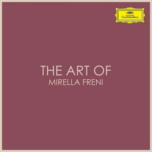 Mirella Freni - The Art of Mirella Freni (2020)
