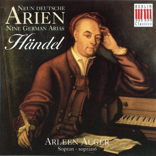 Arleen Auger - Handel: Neun deutsche Arien / Nine German Arias, HWV 202-210 (1995)