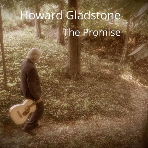 Howard Gladstone - The Promise (2020) Hi-Res