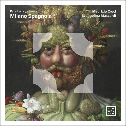 Evangelina Mascardi, Maurizio Croci - Milano Spagnola. Para tecla y vihuela (2020) [Hi-Res]