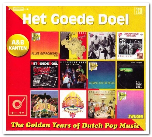 Het Goede Doel - The Golden Years Of Dutch Pop Music (A&B Kanten) (2018)