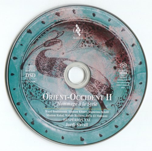 Hespèrion XXI, Jordi Savall - Orient-Occident II: Hommage à la Syrie (2013) [SACD]