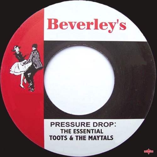 Toots and The Maytals - Pressure Drop: The Essential Toots and the Maytals (2020)