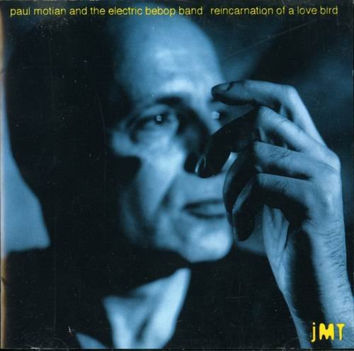 Paul Motian - Reincarnation of a Love Bird (1994)