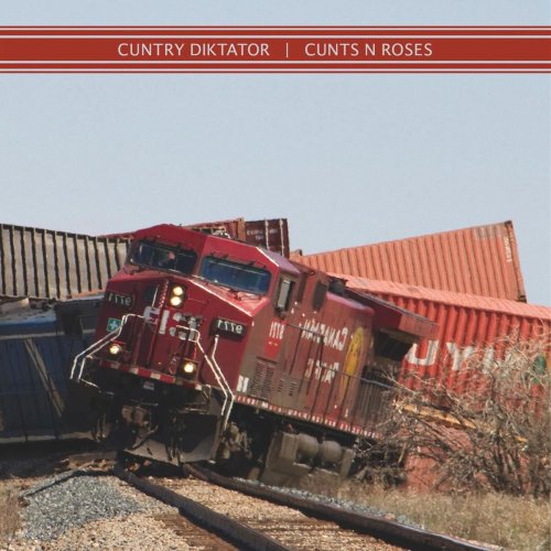 Cuntry Diktator - Cunts N Roses (2020)