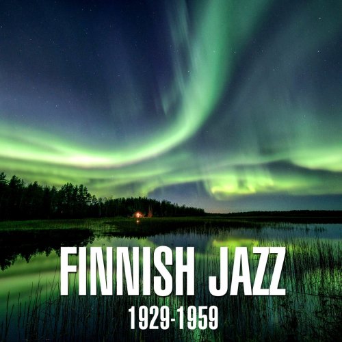 VA - Finnish Jazz 1929-1959 (2020)