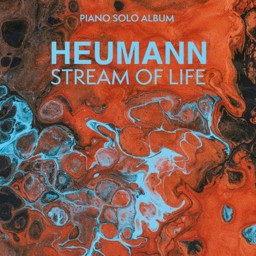 Hans-Günter Heumann, Nikita Heumann - Stream of Life (2020) [Hi-Res]