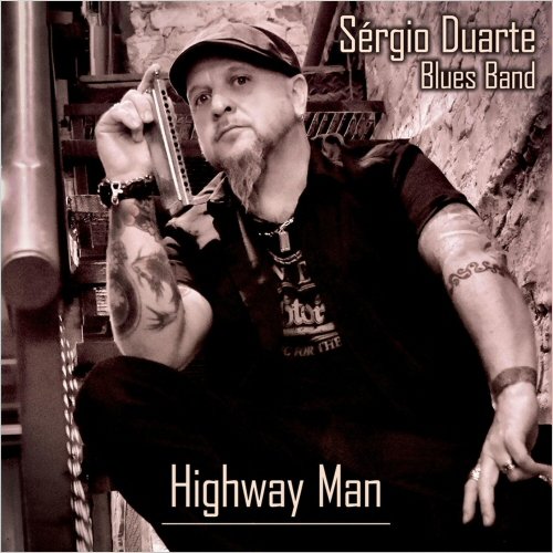 Sergio Duarte Blues Band - Highway Man (2020)