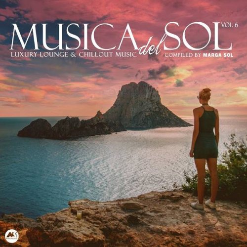 VA - Musica Del Sol Vol.6: Luxury Lounge & Chillout Music (2020)