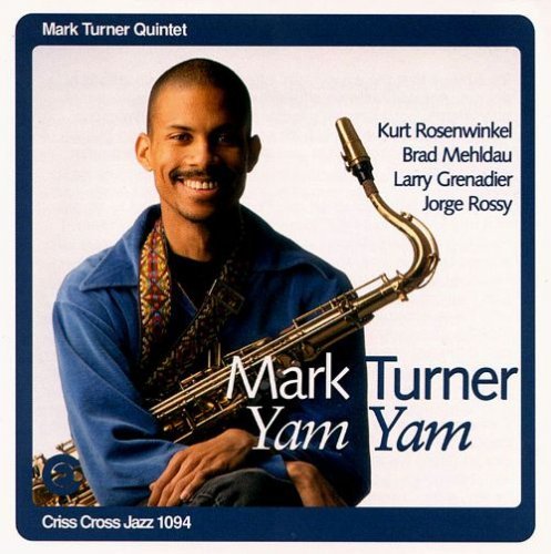 Mark Turner - Yam Yam (1995)