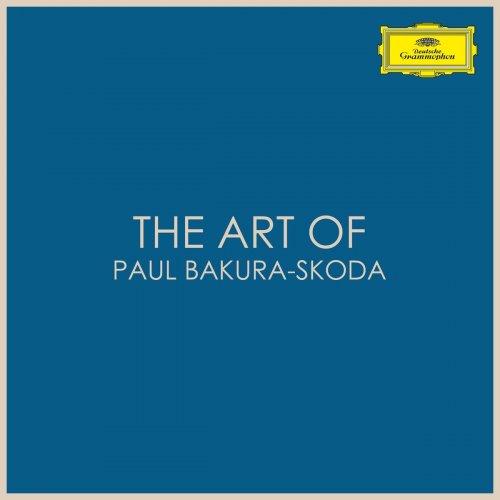 Paul Badura-Skoda - The Art of Paul Badura-Skoda (2020)