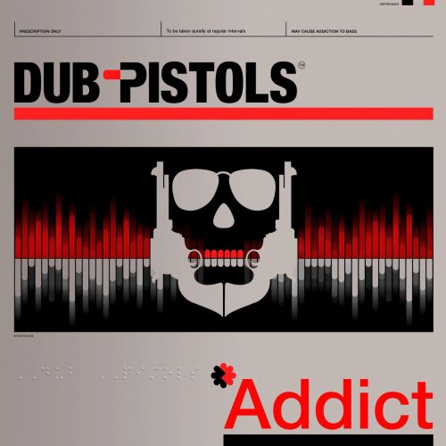 Dub Pistols - Addict (2020) [Hi-Res]
