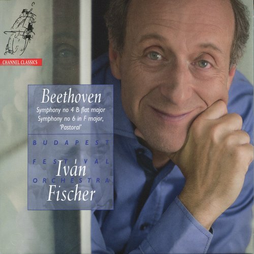 Iván Fischer, Budapest Festival Orchestra - Beethoven: Symphony No. 4 & Symphony No. 6 "Pastoral" (2015) Hi-Res