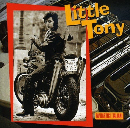 Little Tony - Fantastici Italiani (2006)