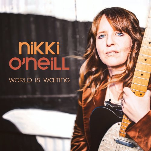 Nikki O'Neill - World is Waiting (2020)