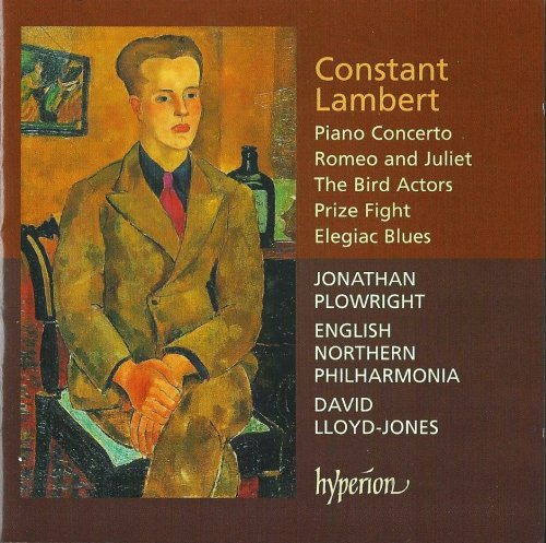 David Lloyd-Jones - Constant Lambert: Piano Concerto, Symphonic Works (2005)