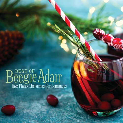 Beegie Adair - Best Of Beegie Adair: Jazz Piano Christmas Performances (2020)