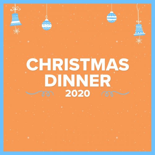 VA - Christmas Dinner 2020 (2020)