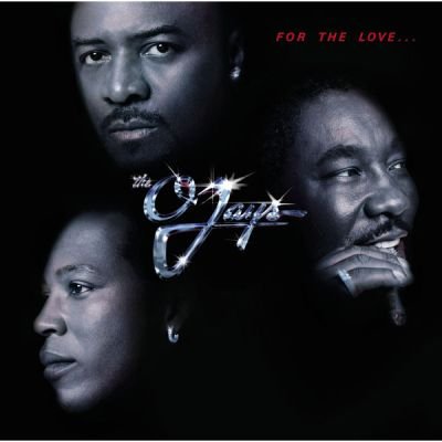 The O'Jays - For the Love (2001/2009)
