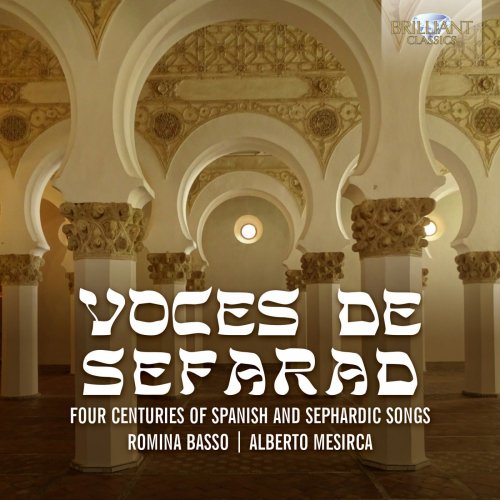 Turkish Ensemble, Romina Basso, Alberto Mesirca, Fahrettin Yarkin - Voces de sefarad: Four Centuries of Spanish and Sephardic Songs (2016) [Hi-Res]