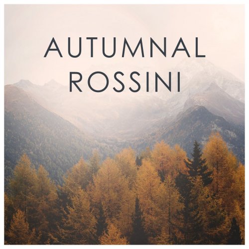 VA - Autumnal Rossini (2020)