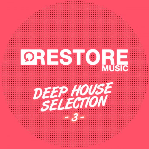 Restore Deep House Selection, Vol. 3 (2014)