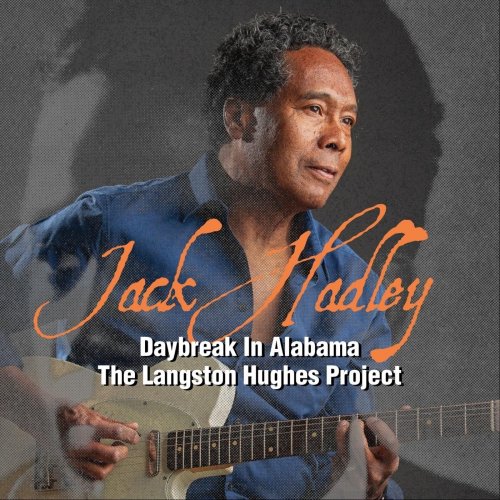 Jack Hadley - Daybreak in Alabama: The Langston Hughes Project (2020)