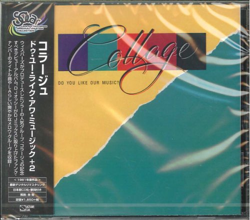 Collage - Do You Like Our Music (1981) [2019]
