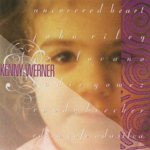 Kenny Werner - Uncovered Heart (1990) flac