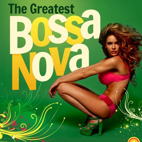 The Greatest Bossa Nova (2013)