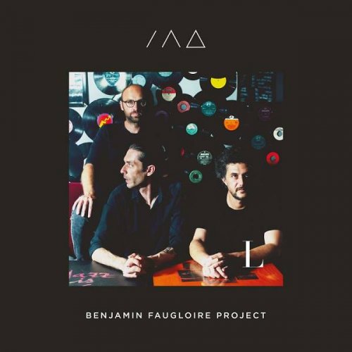 Benjamin Faugloire Project - L (2020)