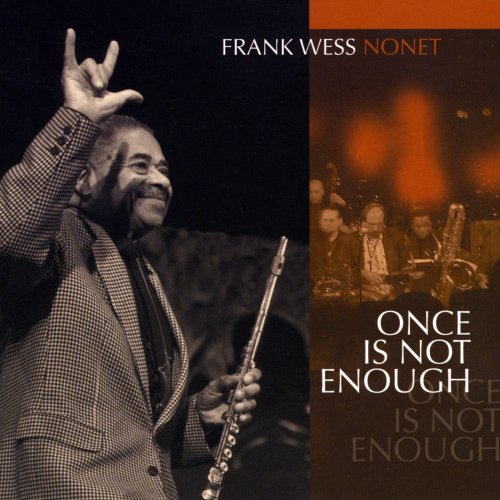 Frank Wess - Once Is Not Enough (2009) [flac]