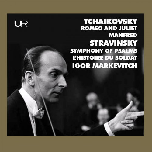 Igor Markevitch - Tchaikovsky & Stravinsky: Works (2020)