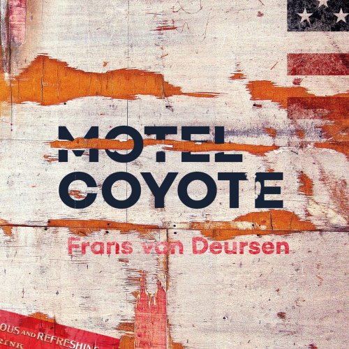 Frans van Deursen - Motel Coyote (2020)