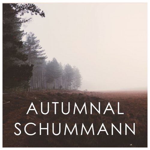 VA - Autumnal Schumann (2020)