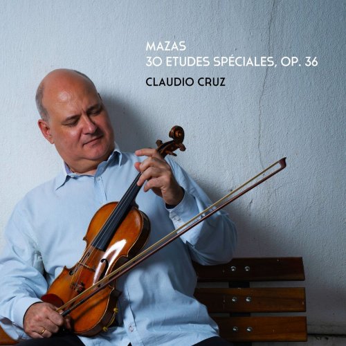 Claudio Cruz - Mazas: 30 Etudes Spéciales, Op. 36 (2020)