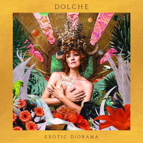 Dolche - Exotic Diorama (2020)