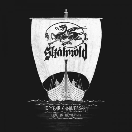 Skálmöld - 10 Year Anniversary - Live in Reykjavík (2020) flac