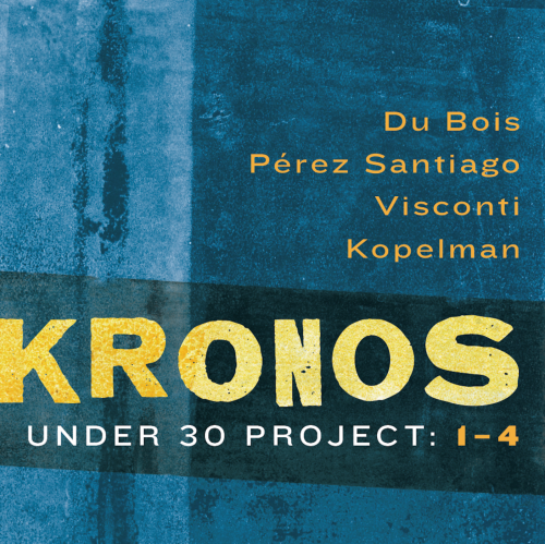 Kronos Quartet - Under 30 Project: 1-4 (2013)