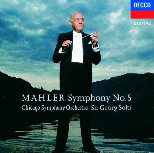 Chicago Symphony Orchestra, Georg Solti - Gustav Mahler: Symphony No. 5 (1991)